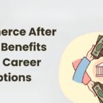 Commerce After 10th: Benefits and Career Options